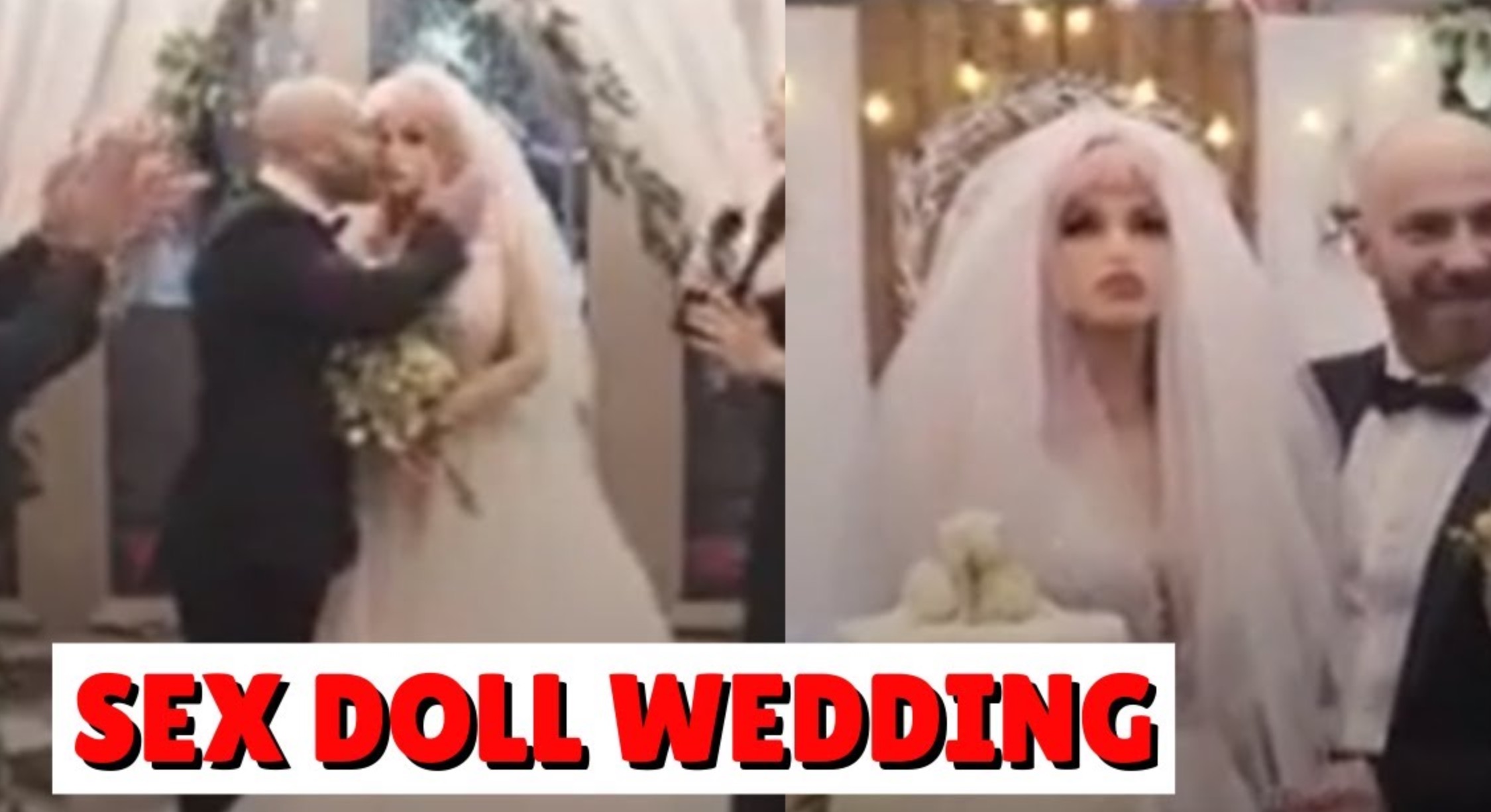WTF Man Marries a Sex-Doll after months of relationship - Video