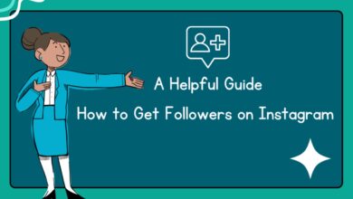 A Helpful Guide: How to Get Followers on Instagram